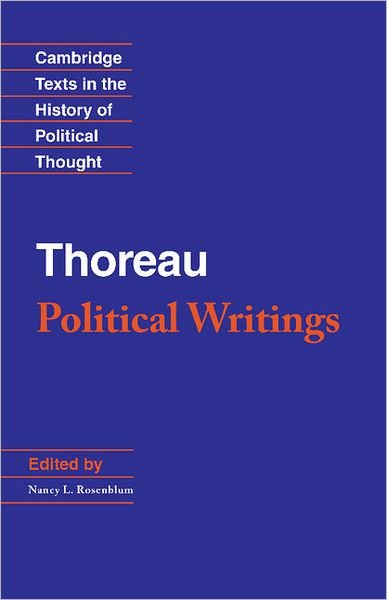 Cover for Henry David Thoreau · Thoreau: Political Writings - Cambridge Texts in the History of Political Thought (Hardcover Book) (1996)