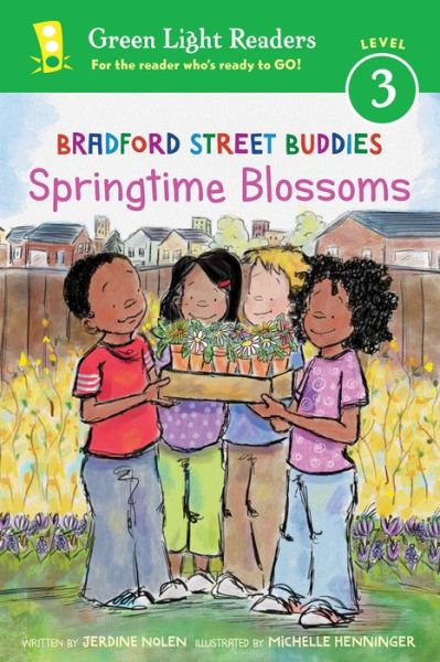 Bradford Street Buddies: Springtime Blossoms - Jerdine Nolen - Książki - HarperCollins - 9780544873902 - 14 marca 2017