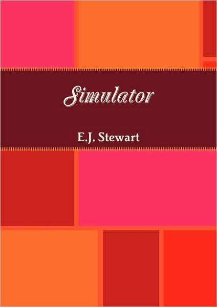 Cover for E.j. Stewart · Simulator (Paperback Book) (2010)