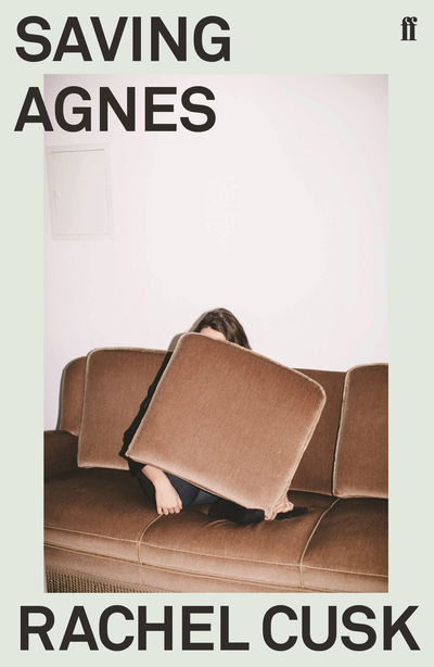 Cover for Rachel Cusk · Saving Agnes (Taschenbuch) [Main edition] (2019)