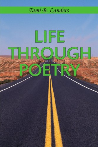 Tami Landers · Life Through Poetry (Paperback Book) (2001)