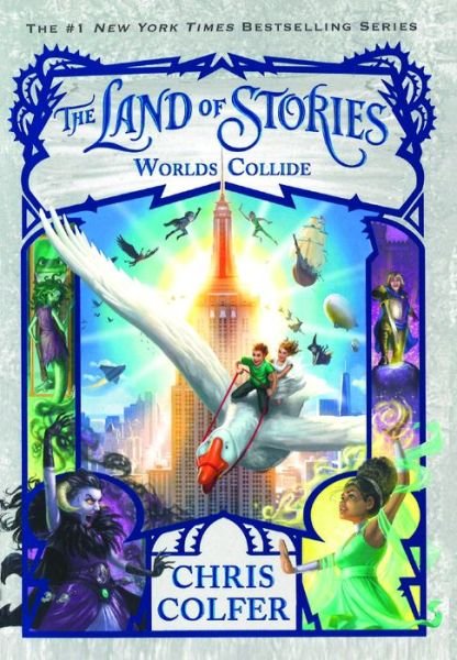 Cover for Chris Colfer · Worlds Collide (Turtleback School &amp; Library Binding Edition) (The Land of Stories) (Bog) [Turtleback School &amp; Library Binding edition] (2018)