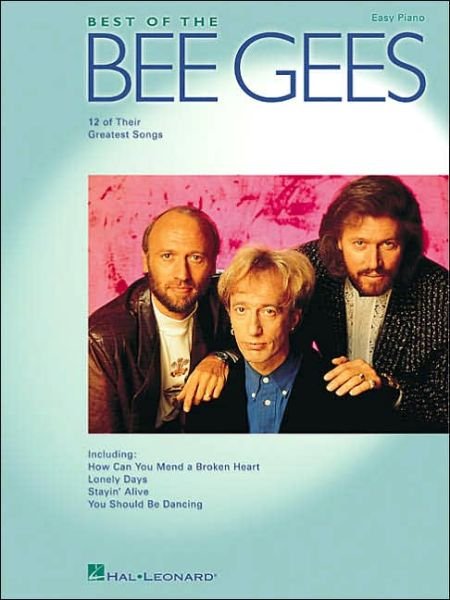 Cover for Bee Gees · Bee Gees Best of Easy Piano 12 of Their Greatest Songs (Easy Piano (Hal Leonard)) (Paperback Bog) (2000)