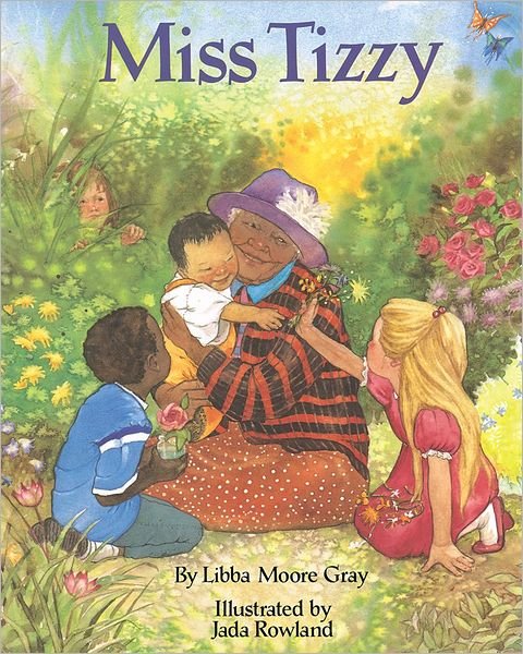 Cover for Libba Moore Gray · Miss Tizzy (Hardcover Book) [First edition] (1993)