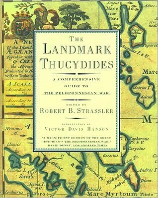 Cover for Thucydides · The Landmark Thucydides: a Comprehensive Guide to the Peloponnesian War (Paperback Book) (1998)