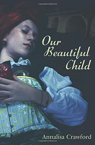 Cover for Annalisa Crawford · Our Beautiful Child (Paperback Book) (2014)