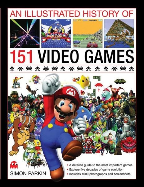 Cover for Simon Parkin · Illustrated History of 151 Videogames (Hardcover Book) (2013)