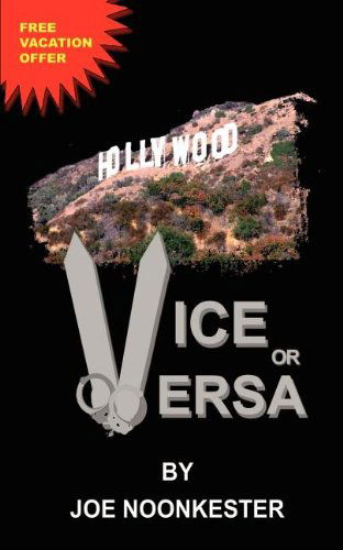Cover for Joe Noonkester · Hollywood. . .vice or Versa (Paperback Book) (2002)