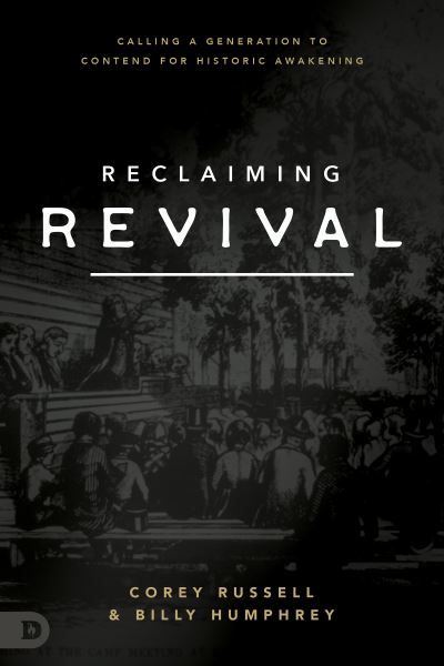 Cover for Corey Russell · Reclaiming Revival : Calling a Generation to Contend for Historic Awakening (Paperback Book) (2022)