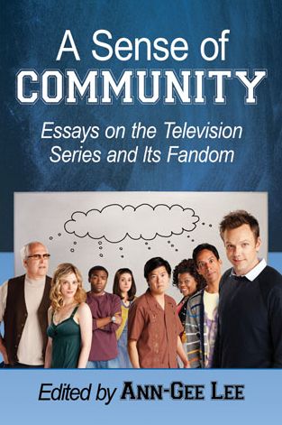 Cover for Ann-gee Lee · A Sense of Community: Essays on the Television Series and Its Fandom (Paperback Book) (2014)