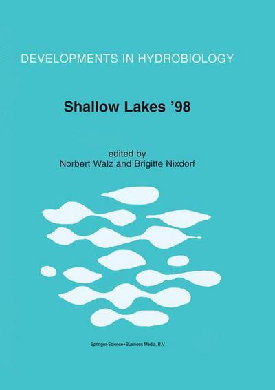 Cover for Shallow Lakes '98: Trophic Interactions in Shallow Freshwater and Brackish Waterbodies - Developments in Hydrobiology (Hardcover Book) [Reprinted from HYDROBIOLOGIA, 2000 edition] (2000)