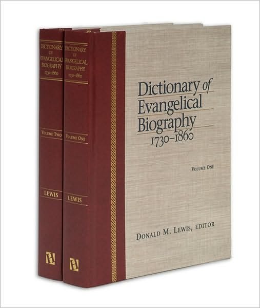Cover for Lewis · Dictionary of Evangelical Biography 1730-1860 2 Volume Set (Hardcover Book) (2004)