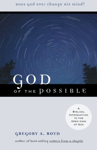 Cover for Gregory A. Boyd · God of the Possible – A Biblical Introduction to the Open View of God (Paperback Book) (2000)