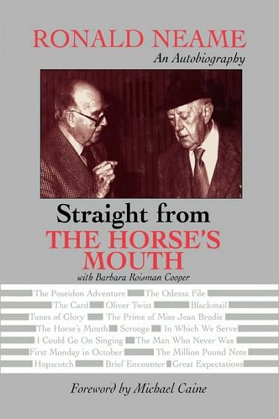 Cover for Ronald Neame · Straight from the Horse's Mouth: Ronald Neame, an Autobiography - The Scarecrow Filmmakers Series (Gebundenes Buch) (2002)