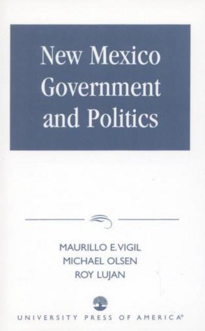 Cover for Maurilio E. Vigil · New Mexico Government and Politics (Paperback Book) (1990)