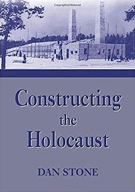 Cover for Stone · Constructing the Holocaust (Gebundenes Buch) (2003)