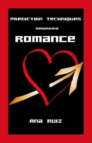 Cover for Ana Ruiz · Prediction Techniques Regarding Romance (Paperback Book) [1st edition] (2006)