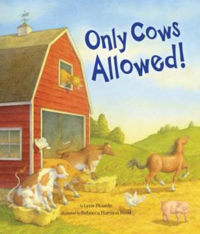 Cover for Lynn Plourde · Only Cows Allowed (Hardcover Book) (2011)