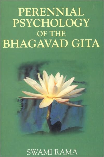 Cover for Swami Rama · The Perennial Psychology of the Bhagavad-Gita (Paperback Book) (2007)
