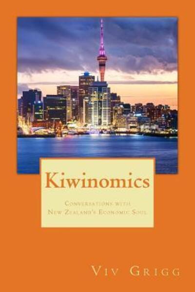 Cover for Viv Grigg · Kiwinomics (Paperback Book) (2016)