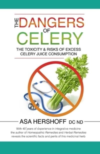 Cover for Asa Hershoff Nd · The Dangers of Celery (Paperback Bog) (2019)