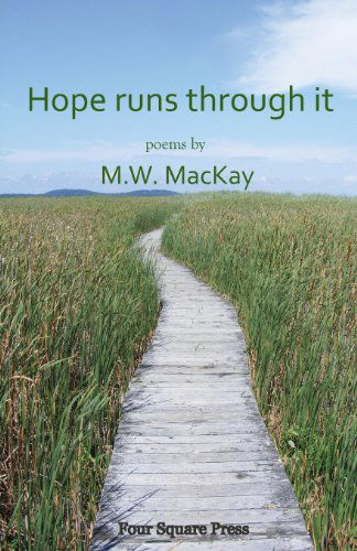 Cover for M.w. Mackay · Hope Runs Through It (Paperback Book) (2012)