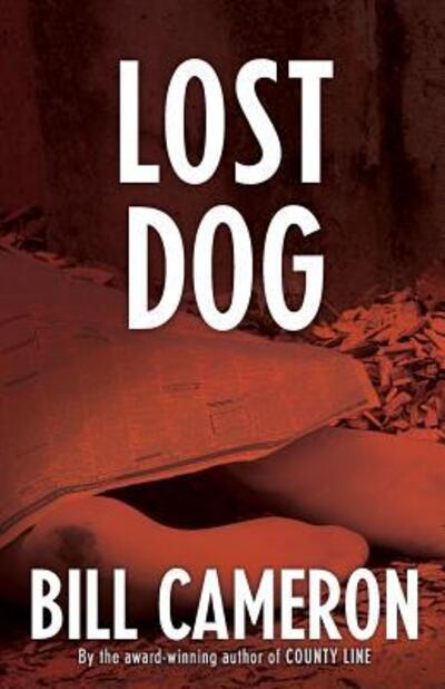 Cover for Bill Cameron · Lost Dog (Paperback Book) (2007)