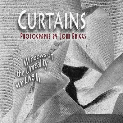 Cover for John Briggs · Curtains: Windows on the Unreality We Live in (Pocketbok) (2015)