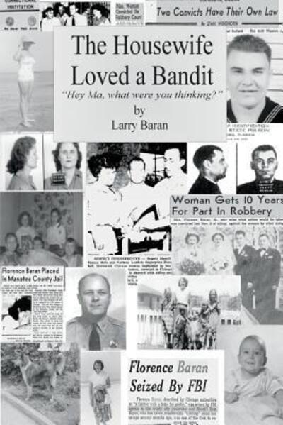 Cover for Larry Baran · The Housewife Loved a Bandit (Paperback Book) (2017)