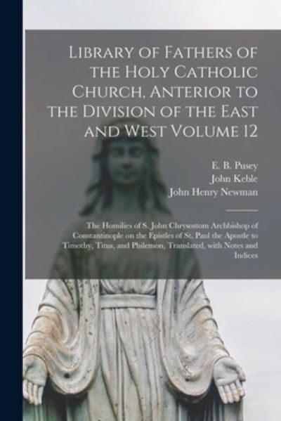 Cover for John 1792-1866 Keble · Library of Fathers of the Holy Catholic Church, Anterior to the Division of the East and West Volume 12 (Paperback Book) (2021)