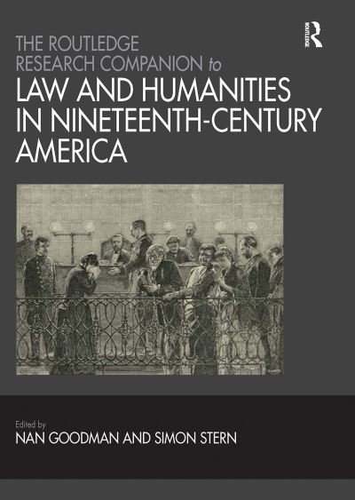 Cover for Nan Goodman · The Routledge Research Companion to Law and Humanities in Nineteenth-Century America (Paperback Bog) (2021)