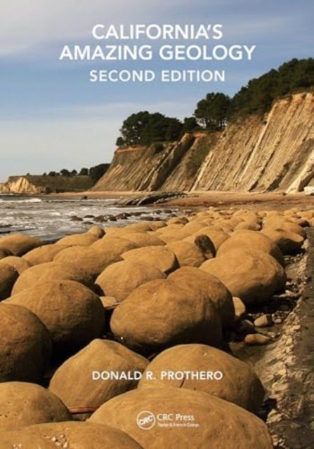 Cover for Donald R. Prothero · California's Amazing Geology (Pocketbok) (2024)