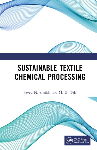 Cover for Javed N. Sheikh · Sustainable Textile Chemical Processing (Hardcover Book) (2024)