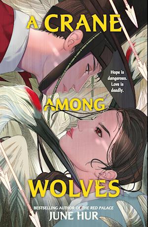 Cover for June Hur · A Crane Among Wolves: the New York Times-bestselling tale of romance and court politics – for fans of historical K-dramas (Paperback Book) (2025)