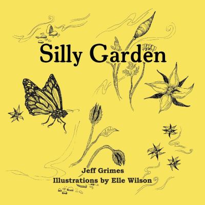 Cover for Jeff Grimes · Silly Garden (Pocketbok) (2020)