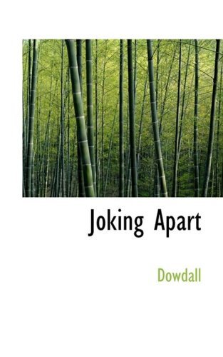 Cover for Dowdall · Joking Apart (Taschenbuch) (2009)