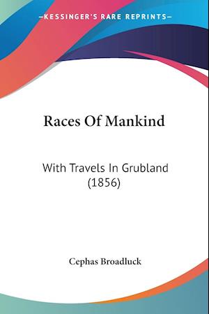 Cover for Cephas Broadluck · Races Of Mankind (Paperback Book) (2009)