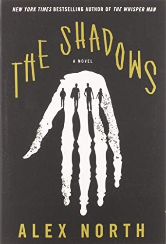 The Shadows: A Novel - Alex North - Bøger - Celadon Books - 9781250771902 - 7. juli 2020