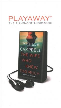 Cover for Michele Campbell · Wife Who Knew Too Much (N/A) (2020)