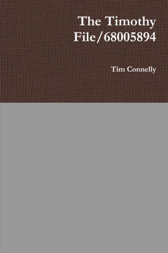 Cover for Tim Connelly · The Timothy File/68005894 (Pocketbok) (2012)