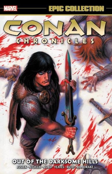 Cover for Kurt Busiek · Conan Chronicles Epic Collection: Out Of The Darksome Hills (Taschenbuch) (2019)
