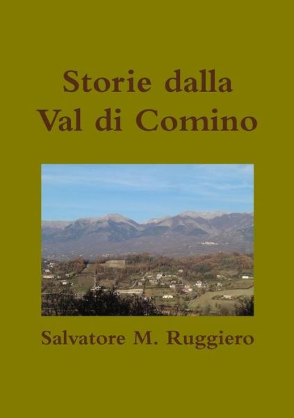 Cover for Salvatore M. Ruggiero · Storie Dalla Val Di Comino (Taschenbuch) (2016)