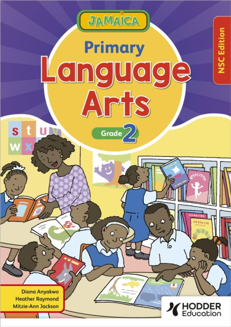 Cover for Diana Anyakwo · Jamaica Primary Language Arts Book 2 NSC Edition (Paperback Book) (2024)