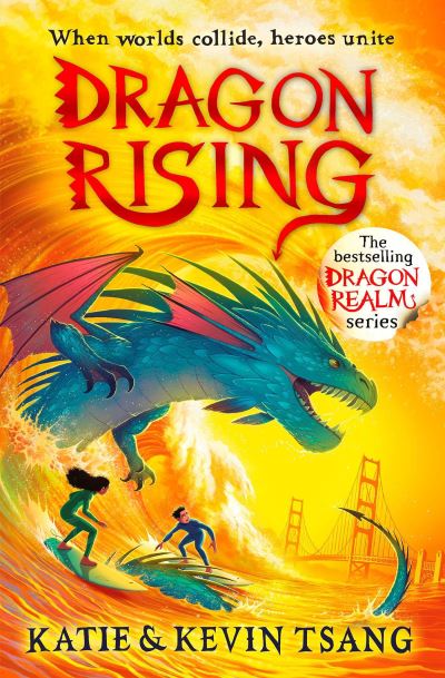 Dragon Rising - Dragon Realm - Katie Tsang - Books - Simon & Schuster Ltd - 9781398505902 - March 17, 2022