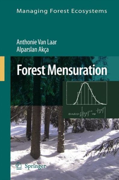 Cover for Anthonie van Laar · Forest Mensuration - Managing Forest Ecosystems (Hardcover Book) [2nd ed. 2007 edition] (2007)