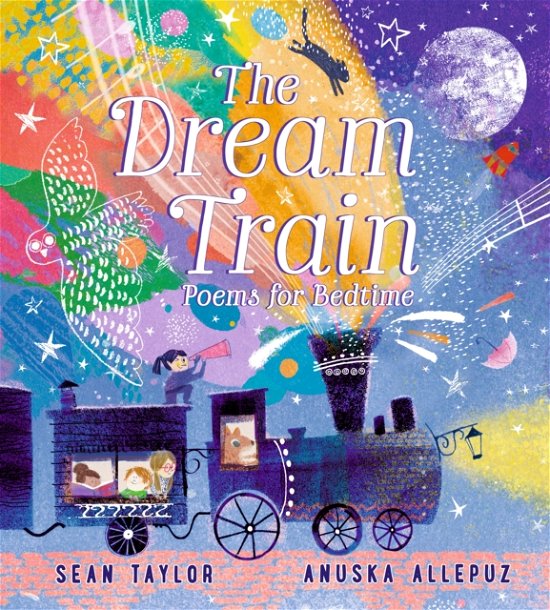 Cover for Sean Taylor · The Dream Train: Poems for Bedtime (Hardcover Book) (2022)