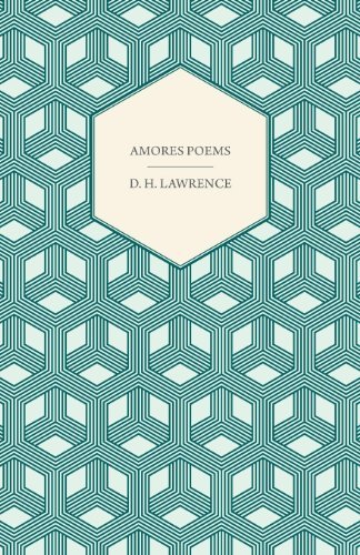 Cover for D. H. Lawrence · Amores Poems (Paperback Book) (2008)