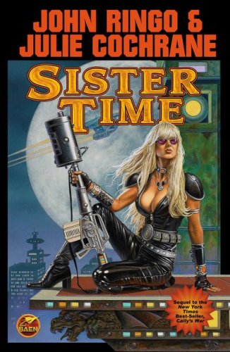 Cover for John Ringo · Sister Time (Book) [Reprint edition] (2008)