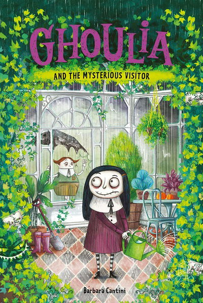 Cover for Barbara Cantini · Ghoulia and the Mysterious Visitor (Book #2) (Hardcover Book) (2019)