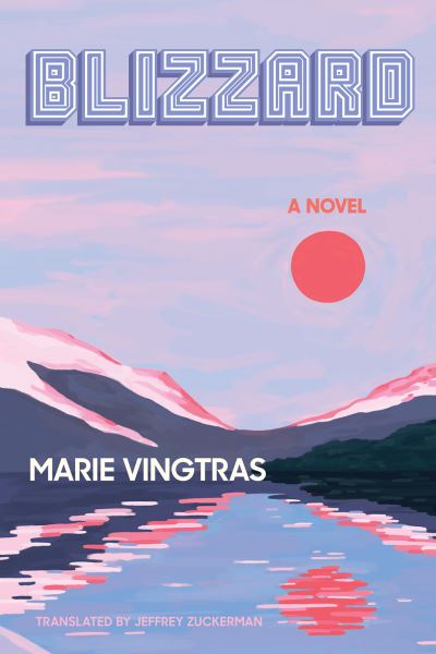 Cover for Marie Vingtras · Blizzard (Book) (2024)